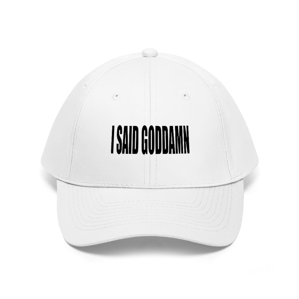 “Goddamn” Unisex Twill Hat