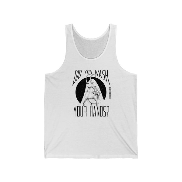 “Did You Wash Your Hands” Unisex Jersey Tank