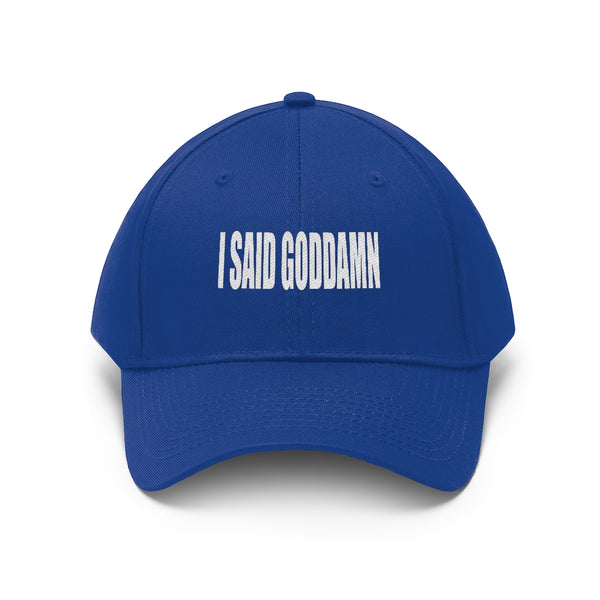 “Goddamn” Unisex Twill Hat