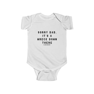 "Sorry Dad" Infant Fine Jersey Bodysuit