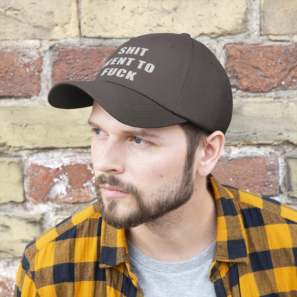 “Shit Went Fuck” Unisex Twill Hat