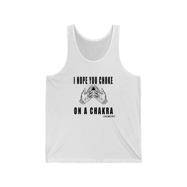 “Choke On A Chakra” Unisex Jersey Tank