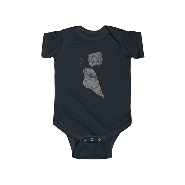 "You're Just Like.." Infant Fine Jersey Bodysuit