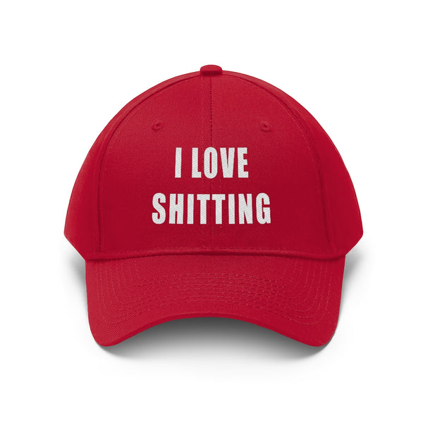 “I Love Shitting” Unisex Twill Hat