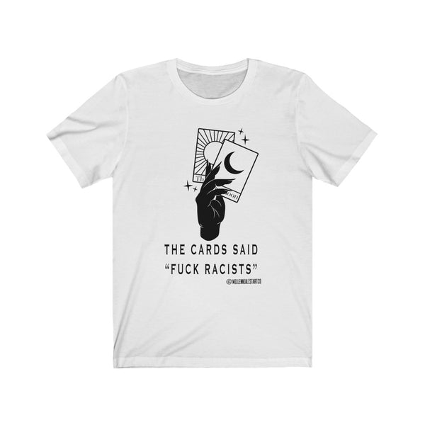 “Fuck Racists” Unisex Jersey Short Sleeve Tee