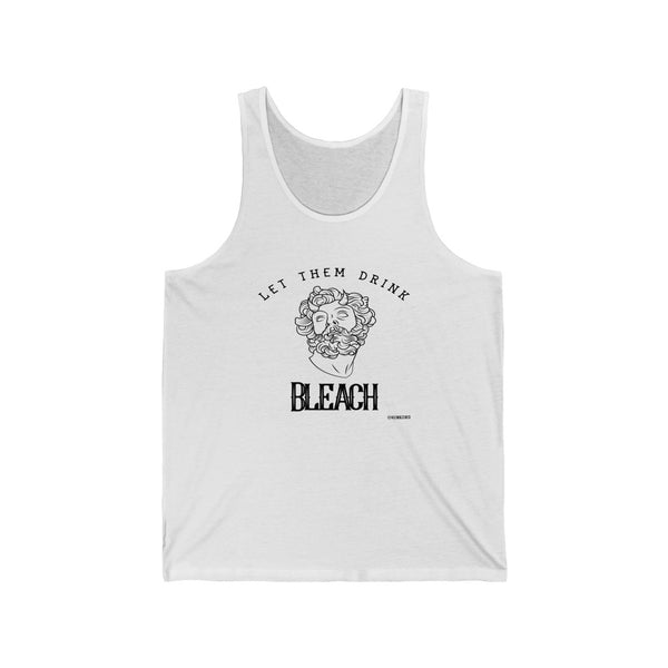 “Let Them Drink Bleach” Unisex Jersey Tank