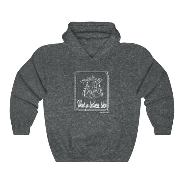 “Mind Ya Business Bitch” Unisex Heavy Blend™ Hooded Sweatshirt