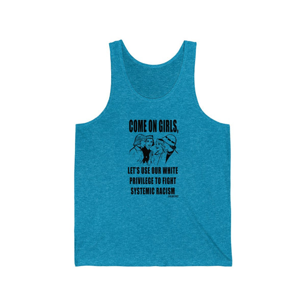 “Come On Girls” Unisex Jersey Tank