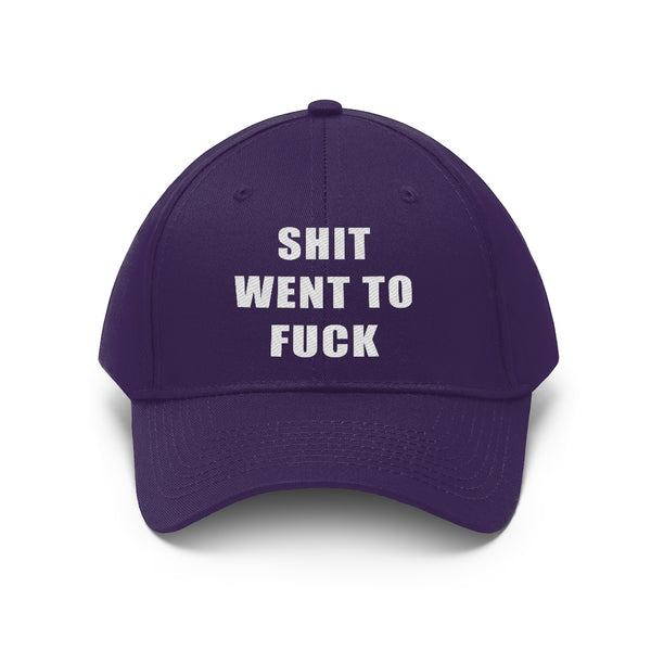 “Shit Went Fuck” Unisex Twill Hat