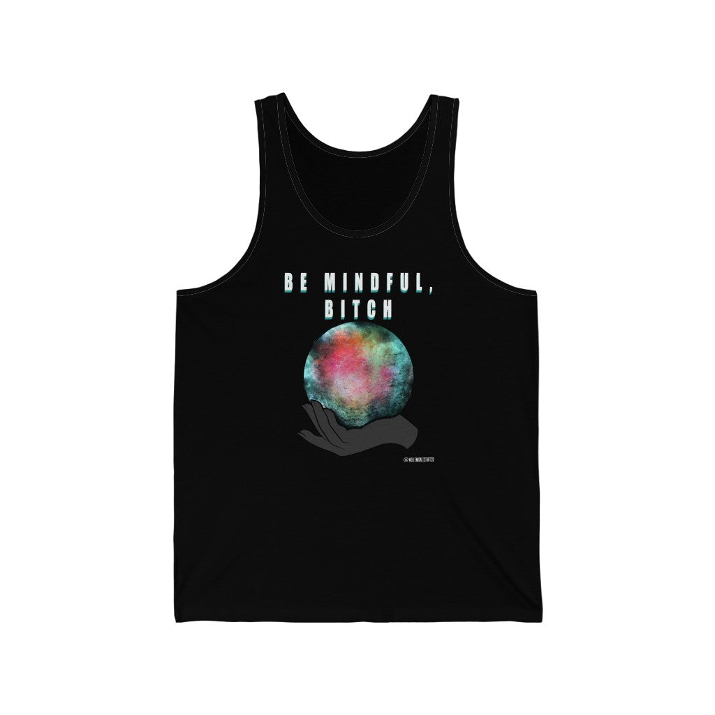 “Be Mindful Bitch” Unisex Jersey Tank