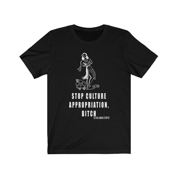 “Stop Culture Appropriation” Unisex Jersey Short Sleeve Tee