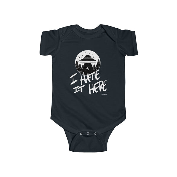 "I Hate It Here" Infant Fine Jersey Bodysuit