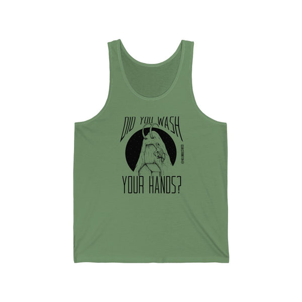 “Did You Wash Your Hands” Unisex Jersey Tank