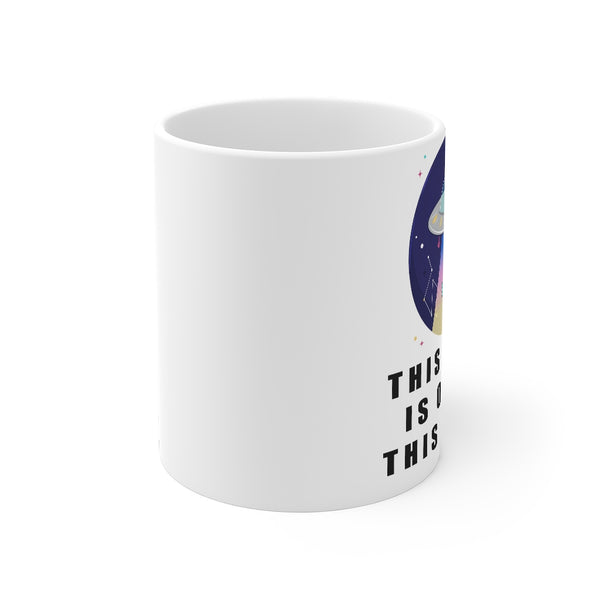 “This Pussy Is Out” Mug 11oz