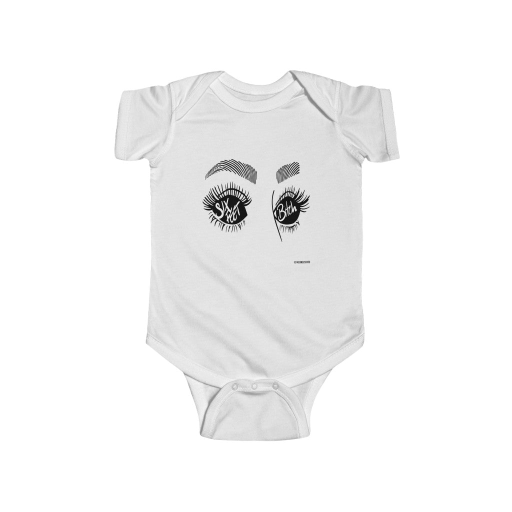 "Six Feet Bitch" Infant Fine Jersey Bodysuit