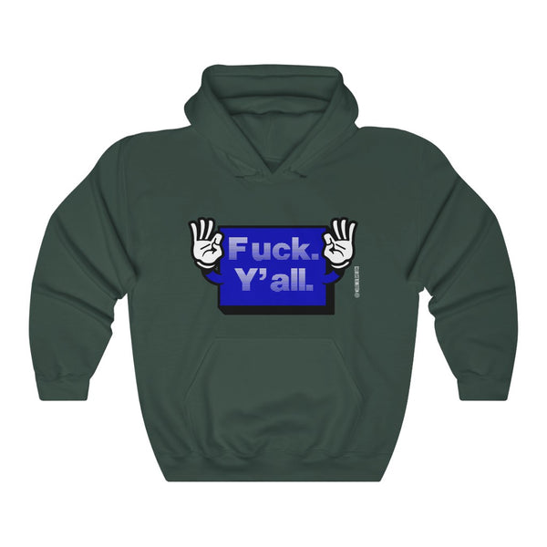 “Fuck Y’all” Unisex Heavy Blend™ Hooded Sweatshirt