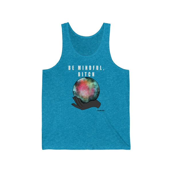 “Be Mindful Bitch” Unisex Jersey Tank