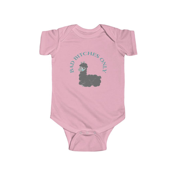 “Bad Bitches Only” Infant Fine Jersey Bodysuit