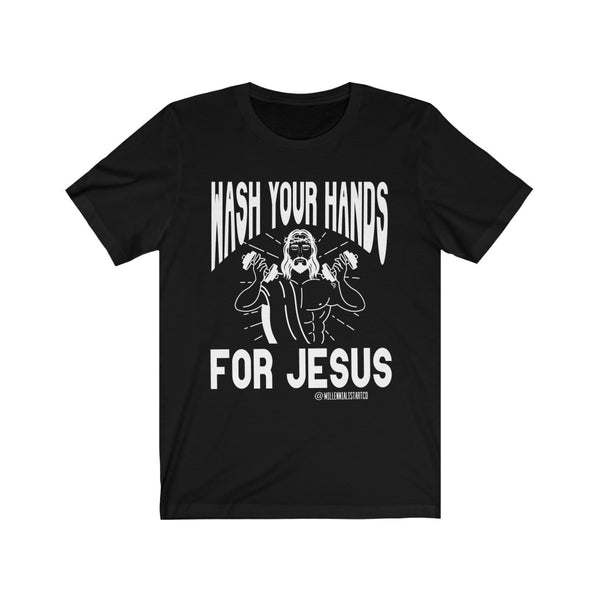 “Wash Your Hands” Unisex Jersey Short Sleeve Tee