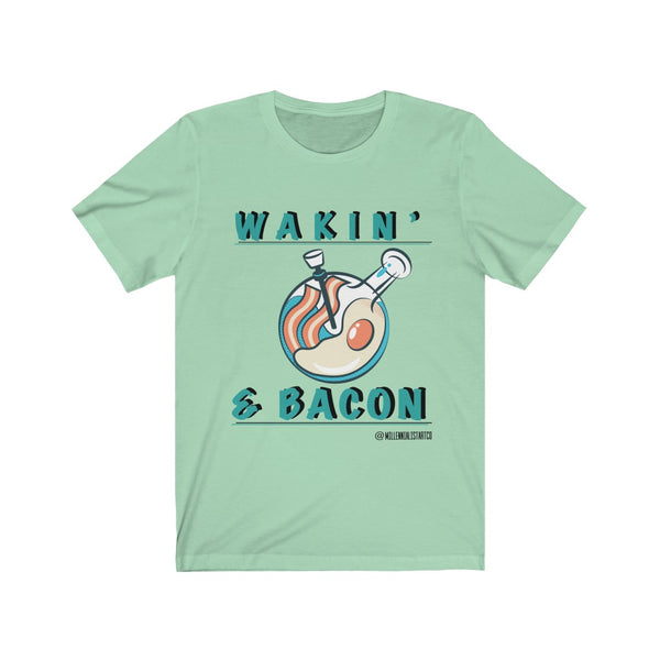 “Wakin And Bacon” Unisex Jersey Short Sleeve Tee