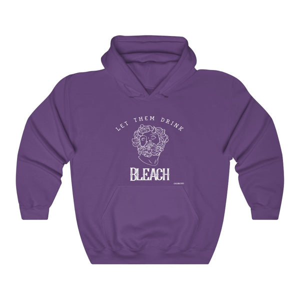 “Let Them Drink Bleach” Unisex Heavy Blend™ Hooded Sweatshirt