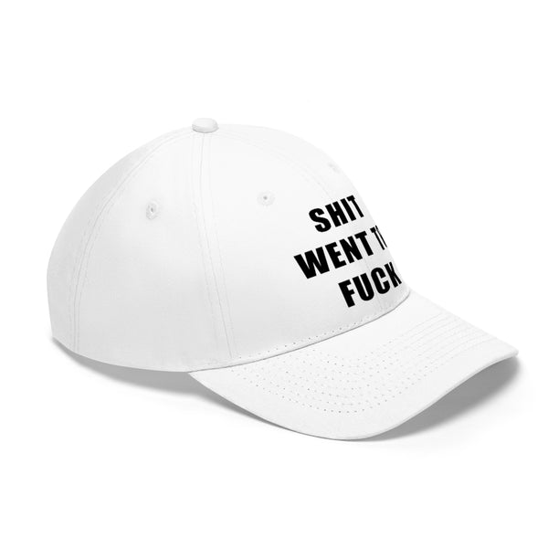 “Shit Went Fuck” Unisex Twill Hat