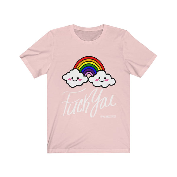 “Fuck You Rainbow” Unisex Jersey Short Sleeve Tee