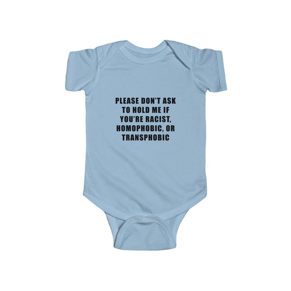 “Don’t Ask” Infant Fine Jersey Bodysuit