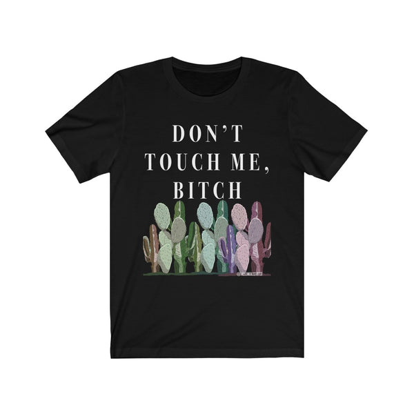 “Don’t Touch Me” NSFW Unisex Jersey Short Sleeve Tee