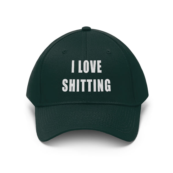 “I Love Shitting” Unisex Twill Hat